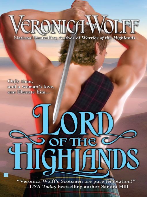 Title details for Lord of the Highlands by Veronica Wolff - Available